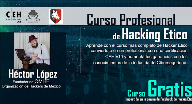 Curso Profesional de Hacking Ético, Gratis -basado certificación CEHV|10